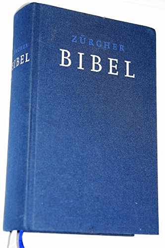 Stock image for Zurcher Bibel - cloth binding dark blue for sale by ISD LLC