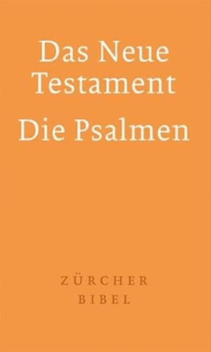 Stock image for Zurcher Bibel - Das Neue Testament. Die Psalmen (German Edition) [Hardcover ] for sale by booksXpress