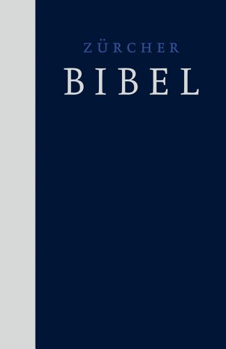 Beispielbild fr Bibelausgaben, TVZ Theologischer Verlag : Zrcher Bibel - Kirchenbibel zum Verkauf von medimops
