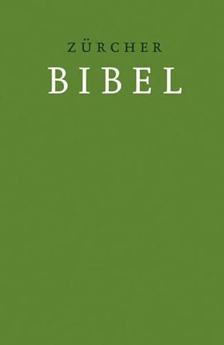 Stock image for Zrcher Bibel ? Hardcover grn: mit Einleitungen, Glossar und deuterokanonischen Schriften for sale by medimops
