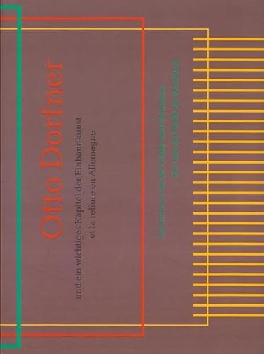 9783860190197: Zwischen van de Velde und Bauhaus: Otto Dorfner und ein wichtiges Kapitel der Einbandkunst / De van de Velde au Bauhaus: Otto Dorfner et la reliure en Allemagne (German and French Edition)