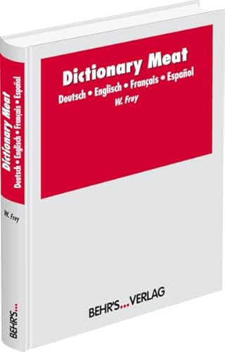 9783860229927: Dictionary Fleisch: Viersprachiges Fachwrterbuch Fleisch, Fleischerzeugnisse, Fleischzerlegung, Zusatzstoffe = Meat : four-language technical dictionary meat, meat products, cuts of meat, additives