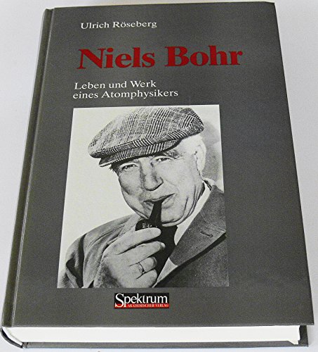 Beispielbild fr Niels Bohr. Leben und Werk eines Atomphysikers 1885-1962. zum Verkauf von Worpsweder Antiquariat