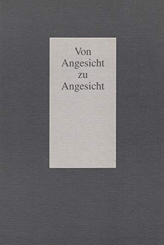 Beispielbild fr Von Angesicht zu Angesicht: Was Gesichter verraten und was sie verbergen zum Verkauf von medimops