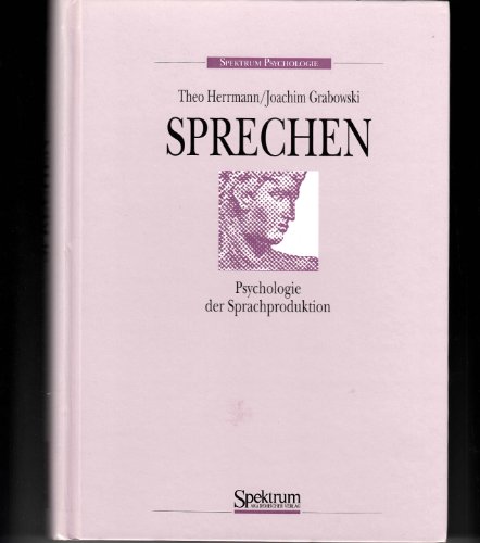 Stock image for Sprechen: Psychologie der Sprachproduktion for sale by medimops