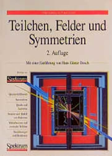 Beispielbild fr Teilchen, Felder und Symmetrien.; 2. Aufl. zum Verkauf von Oberle