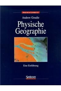 Beispielbild fr Physische Geographie: Eine Einfhrung zum Verkauf von medimops