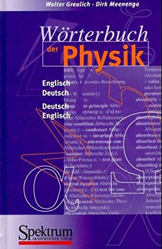 Stock image for Worterbuch der Physik, deutsch-englisch/englisch-deutsch, Buch: Dictionary of Physics (german-english, english-german) for sale by Book House in Dinkytown, IOBA