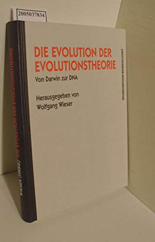 Stock image for Die Evolution der Evolutionstheorie: Von Darwin zur DNA for sale by medimops
