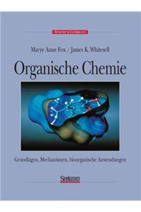 Beispielbild fr Organische Chemie: Grundlagen, Mechanismen, bioorganische Anwendungen zum Verkauf von medimops