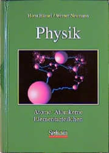 Stock image for Atome, Atomkerne, Elementarteilchen. Physik - Band 3. Spektrum Lehrbuch - Studienausgabe for sale by medimops