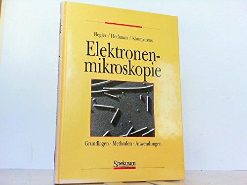 Beispielbild fr Elektronenmikroskopie. Grundlagen, Methoden, Anwendungen zum Verkauf von medimops