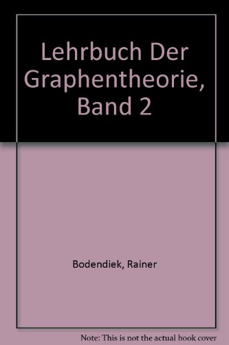 Lehrbuch der Graphentheorie - Band 2