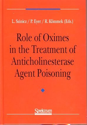 Beispielbild fr Role of Oximes in the Treatment of Anticholinesterase Agent zum Verkauf von Martin Preu / Akademische Buchhandlung Woetzel