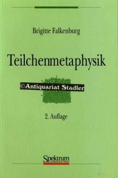 Imagen de archivo de Teilchenmetaphysik: Zur Realittsauffassung in Wissenschaftsphilosophie und Mikrophysik a la venta por medimops