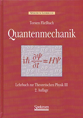 Imagen de archivo de Quantenmechanik: Vorlesungen zur Theoretischen Physik III a la venta por medimops