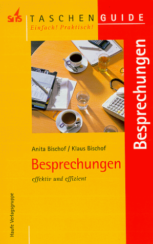 Beispielbild fr Besprechungen. Effektiv und effizient.(STS-TaschenGuide) zum Verkauf von medimops