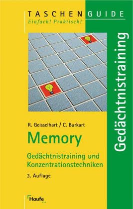 Imagen de archivo de Memory. Gedchtnistraining und Konzentrationstechniken. (STS-TaschenGuide) a la venta por medimops