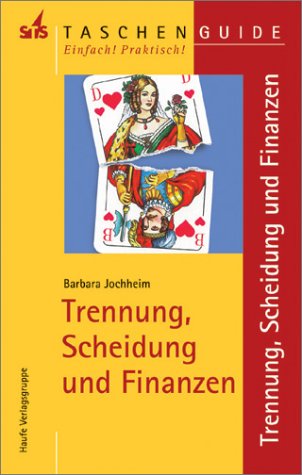 Trennung, Scheidung und Finanzen.