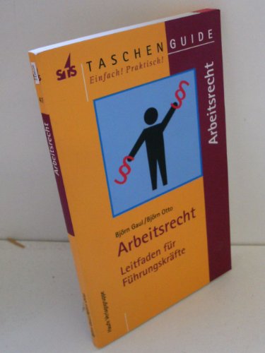 Stock image for Arbeitsrecht fr Fhrungskrfte.(STS-TaschenGuide) for sale by medimops