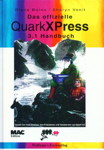 9783860331491: Das offizielle QuarkXPress 3.1 Handbuch