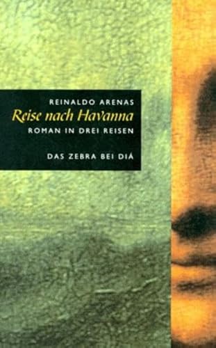 Stock image for Reise nach Havanna. Roman in drei Reisen for sale by medimops