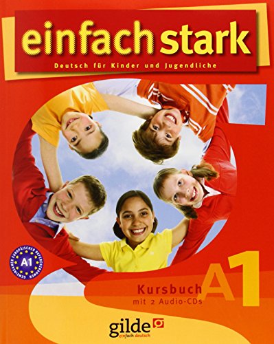 Stock image for einfach stark - Kursbuch A1 : Deutsch fr Kinder und Jugendliche for sale by Buchpark