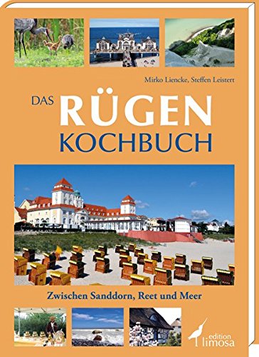 Das Rügen Kochbuch - Liencke, Mirko, Leistert, Steffen