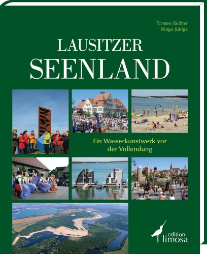 Lausitzer Seenland: Ein Wasserkunstwerk vor der Vollendung - Torsten Richter