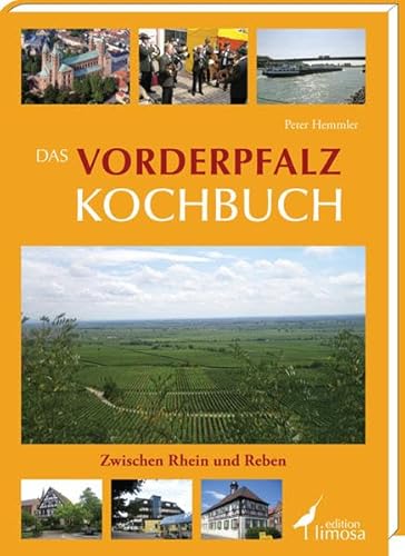 Stock image for Das Vorderpfalz Kochbuch: Zwischen Rhein und Reben for sale by medimops