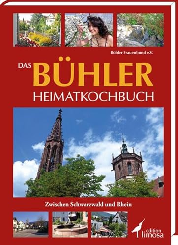 Beispielbild fr Das Bhler Heimatkochbuch: Zwischen Schwarzwald und Rhein zum Verkauf von medimops