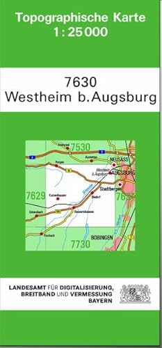 Stock image for TK25 7630 Westheim b.Augsburg: Topographische Karte 1:25000 (TK25 Topographische Karte 1:25000 Bayern) for sale by Buchmarie