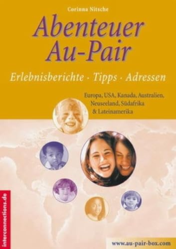 Beispielbild fr Abenteuer Au-Pair. USA und Europa: Erlebnisberichte, Tips, Adressen zum Verkauf von medimops