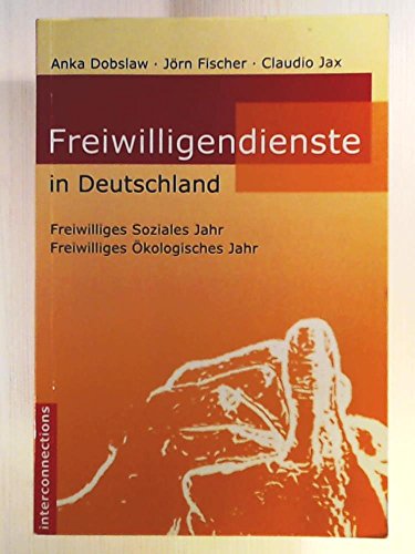 Stock image for Freiwilligendienste in Deutschland: Freiwilliges Soziales und Freiwilliges kologisches Jahr for sale by medimops