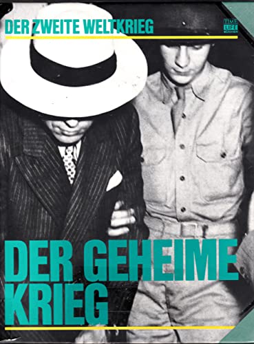 Beispielbild fr Der geheime Krieg. von Francis Russell und der Redaktion der Time-Life-Bcher. [Chefred.: Anne Horan. Aus dem Engl. bertr. von Walter Brumm] / Der Zweite Weltkrieg zum Verkauf von antiquariat rotschildt, Per Jendryschik