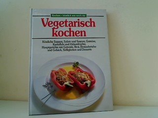 Beispielbild fr Vegetarisch kochen zum Verkauf von medimops