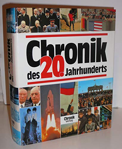 Chronik des 20. Jahrhunderts.