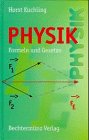 Physik : Formeln und Gesetze ; mit 43 Tabellen. von - Kuchling, Horst