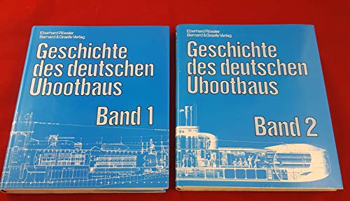 Beispielbild fr Geschichte des deutschen U- Bootbaus. 2 Bnde zum Verkauf von Bcherpanorama Zwickau- Planitz