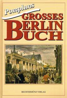 Beispielbild fr Pompluns grosses Berlin-Buch Lizenzausgabe zum Verkauf von Gerald Wollermann