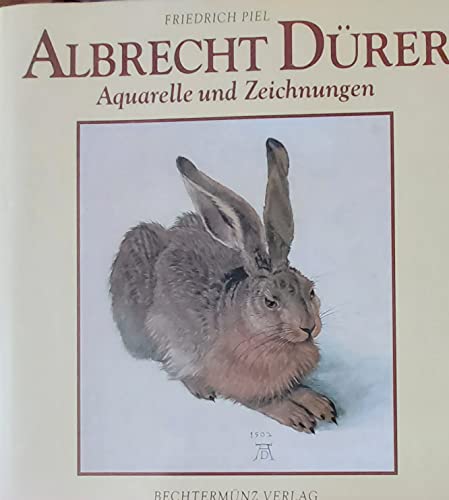 Albrecht Dürer. Aquarelle und Zeichnungen.