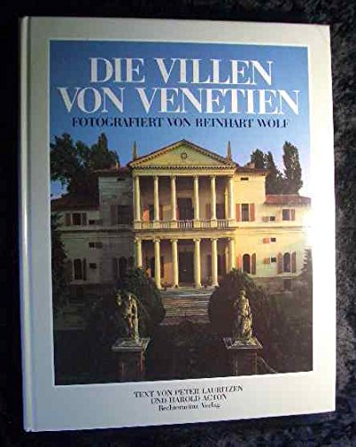 Die Villen von Venetien. Mit einem Vorwort von Harold Acton. Mit einer Bibliographie. - Lauritzen, Peter und Harold Acton