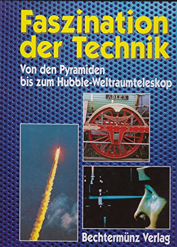 Stock image for Faszination der Technik for sale by Versandantiquariat Jena