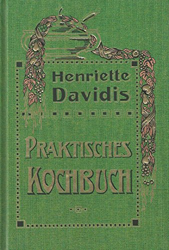 Beispielbild fr Praktisches Kochbuch fr die gewhnliche und feinere Kche zum Verkauf von medimops