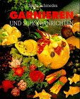 Stock image for Garnieren und schn anrichten for sale by medimops