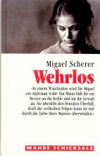 9783860473368: Wehrlos, - Scherer, Migael
