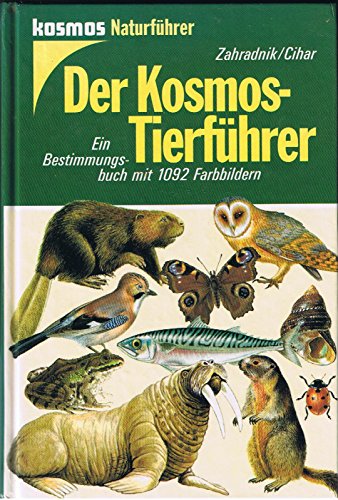 Beispielbild fr Der Kosmos- Tierfhrer. Ein Bestimmungsbuch zum Verkauf von BBB-Internetbuchantiquariat