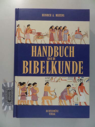 Beispielbild fr Handbuch der Bibelkunde zum Verkauf von medimops