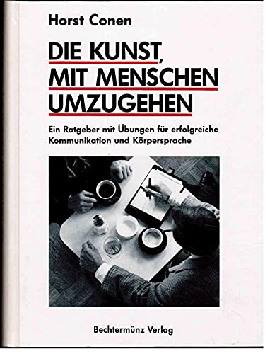 Stock image for Die Kunst, mit Menschen umzugehen. Sonderausgabe for sale by medimops
