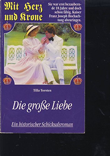 Beispielbild fr Die groe Liebe zum Verkauf von Sigrun Wuertele buchgenie_de